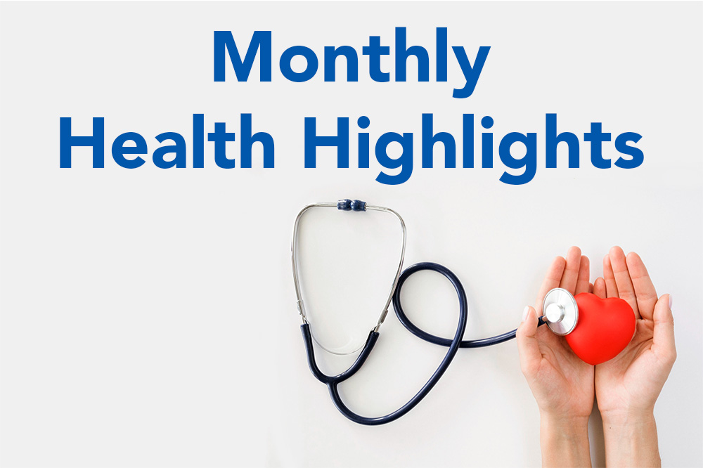 "monthly health highlights"