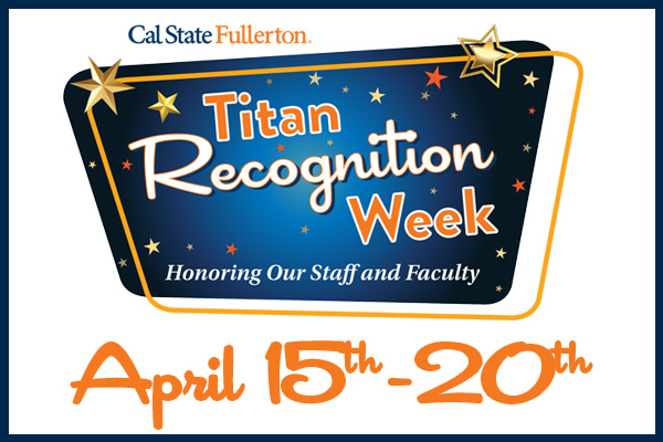 Titan Recognition Week starts April 15th