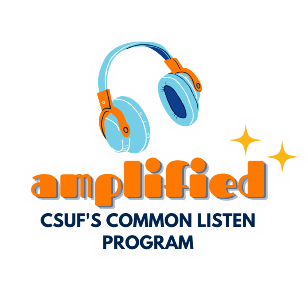 amplified: csuf's common listen program